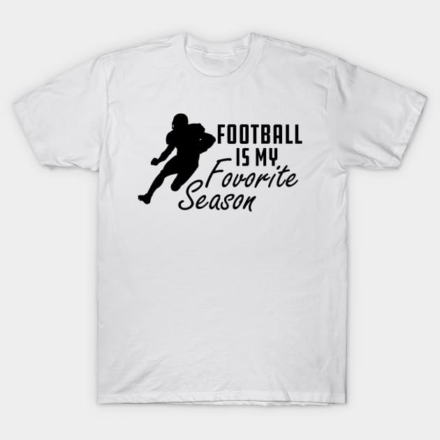 Football Is My Favorite Season T-Shirt by KC Happy Shop